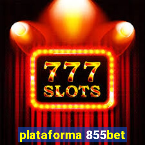 plataforma 855bet